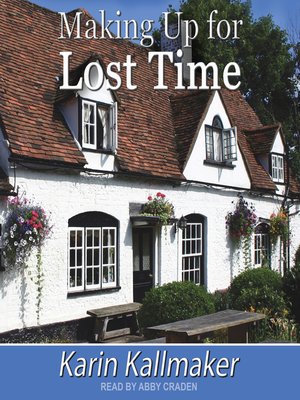 Making Up for Lost Time - Audiobook